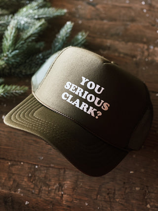 "You Serious Clark?" Olive Green Vintage Trucker hat