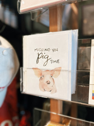 Missing You Pig Time Greeting Card