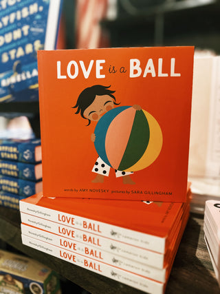 Love Is a Ball