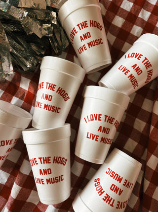 I Love The Hogs and Live Music Foam Cups