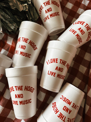 I Love The Hogs and Live Music Foam Cups