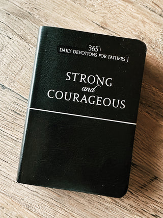 Strong and Courageous Daily Devotions