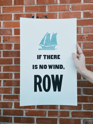 Old Try: If There is No Wind Print - 13x20