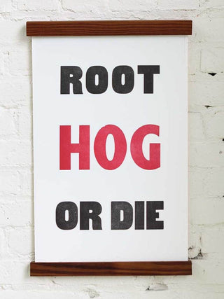 Old Try: Root Hog Print - 13x20