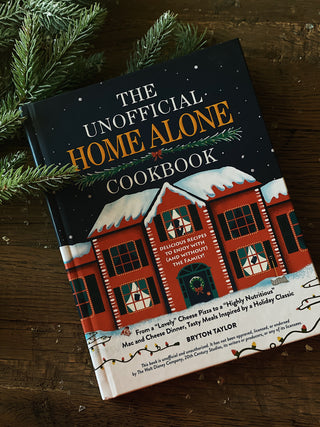 Unofficial Home Alone Cookbook by Bryton Taylor