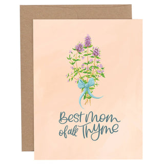 Best Mom Of All Thyme- Mother's Day Card