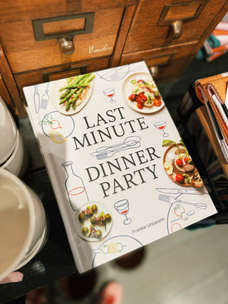 Last Minute Dinner Party