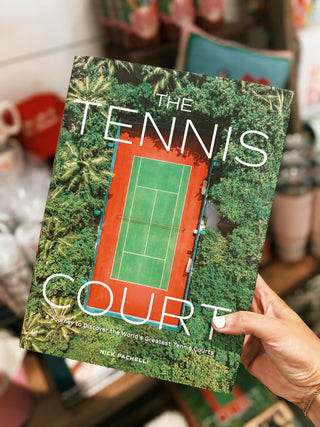 The Tennis Court- A Journey to Discover the World's Greatest Tennis Courts