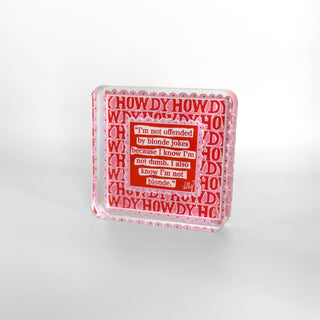 Blonde Jokes Acrylic Block