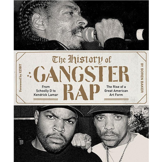 History of Gangster Rap Book