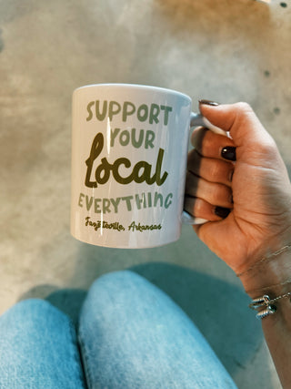 Support Your Local Everything Fayetteville AR Mug