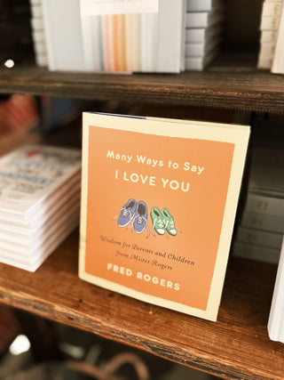 Many Ways to Say I Love You