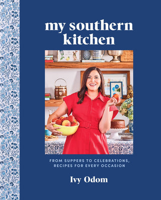 Abrams - My Southern Kitchen: From Suppers to Celebrations, Recipes