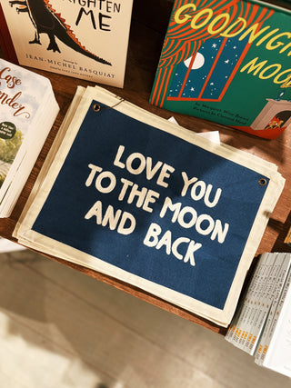 Love You To The Moon And Back Embroidered Canvas Banner