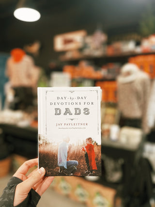 Day-by-Day Devotions for Dads