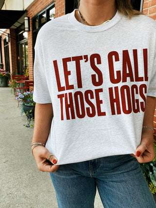 Let's Call Those Hogs! T-shirt