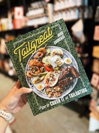 Tailgreat- How to Crush it at Tailgating
