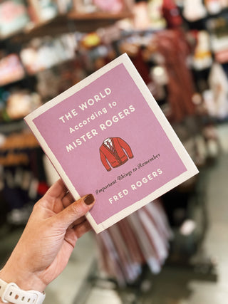 The World According to Mister Rogers