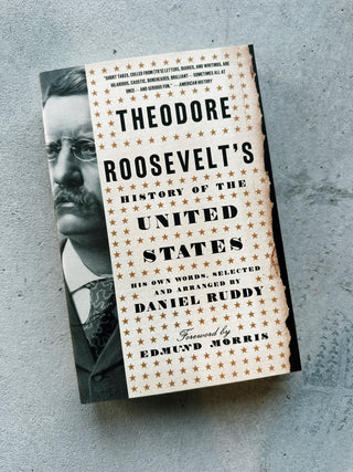 Theodore Roosevelt's History of the United States