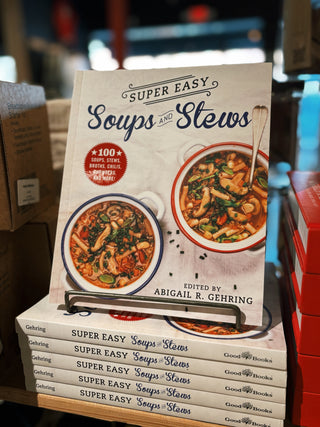 Super Easy Soups and Stews