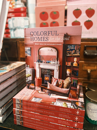 Colorful Homes for the Soul by Sara Bird
