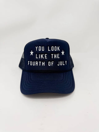 You Look Like The Fourth of July Cap