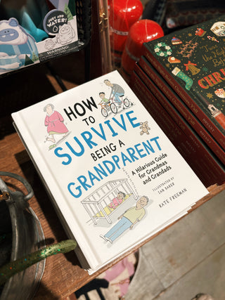 How to Survive Being a Grandparent