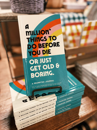A Million Things to Do Before You Die Prompted Journal