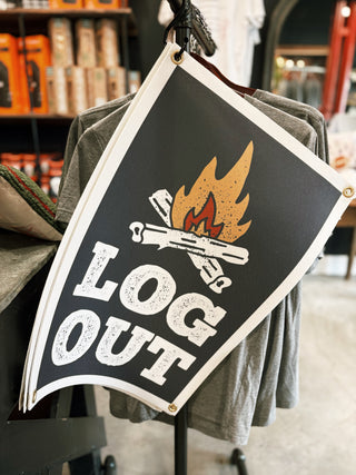 Log Out Felt Banner