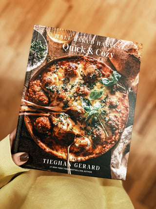 Half Baked Harvest Quick & Cozy