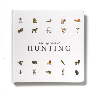 Explore the Outdoors Books - The Big Book of Hunting