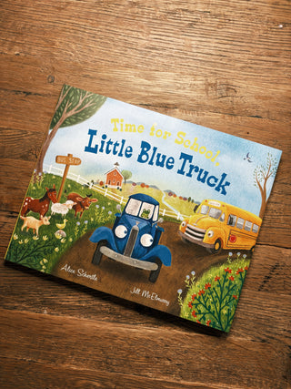 Time for School, Little Blue Truck by Alice Schertle