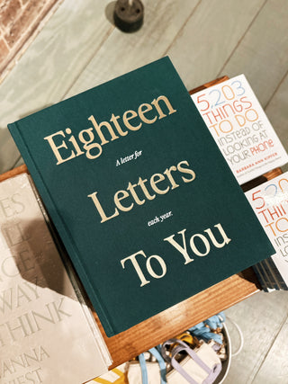 18 Letters To You- A letter for each year