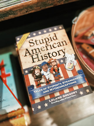 Stupid American History