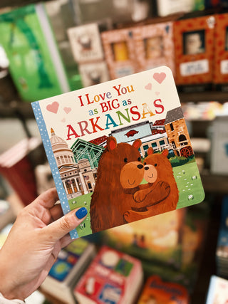 I Love You as Big as Arkansas