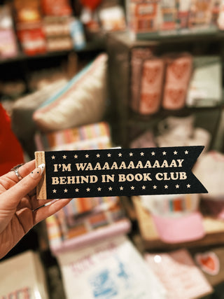 Behind In Book Club Bookmark