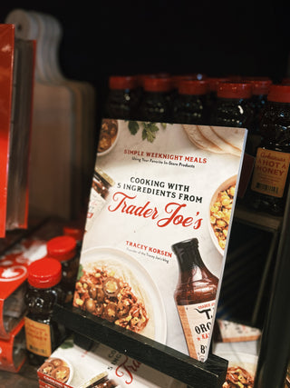 5 Ingredients Trader Joe's: Simple Weeknight Meals