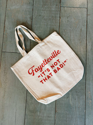 Fayetteville, It's Not That Bad! Tote: Red