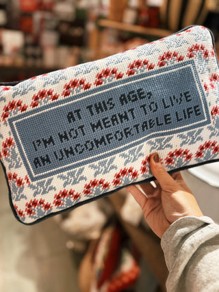 "Uncomfortable" Needlepoint Pillow