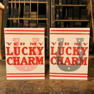 Yer My Lucky Charm Card- Hatch Show Print