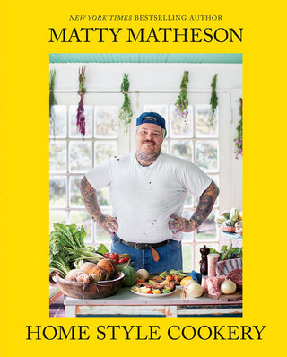 Abrams - Matty Matheson: Home Style Cookery