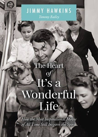 The Heart of It's a Wonderful Life