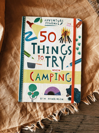 Adventure Journal: 50 Things to Try When Camping