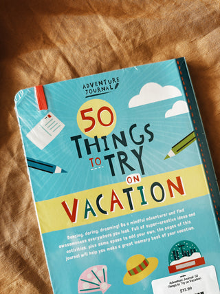 Adventure Journal: 50 Things to Try on Vacation