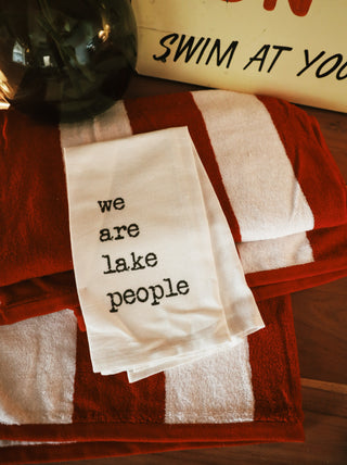 We Are Lake People Dish Towel