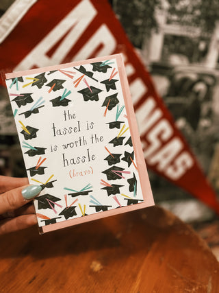 Worth the Hassle Greeting Card