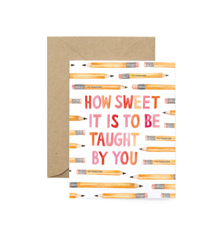 Teacher Sweetness Greeting Card