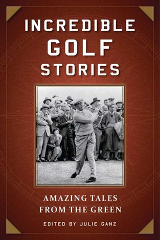 Simon & Schuster - Incredible Golf Stories by