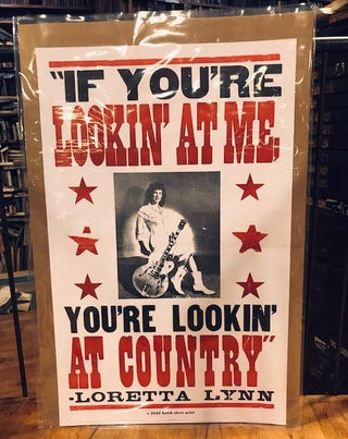 Hatch Show Print - Loretta Lynn You're Lookin' at Country Poster
