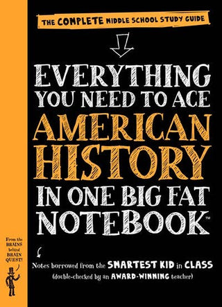 Everything You Need to Ace American History in One Big Fat